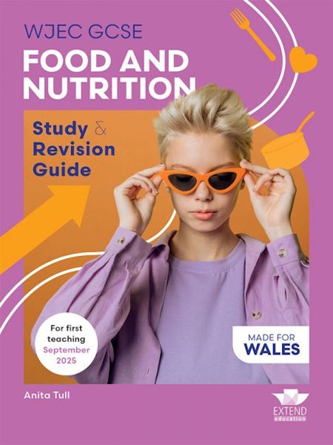Cover image for WJEC GCSE Food and Nutrition: Study and Revision Guide, isbn: 9781917481298