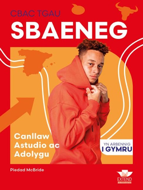 Cover image for CBAC TGAU Sbaeneg: Canllaw Astudio ac Adolygu, isbn: 9781917481656