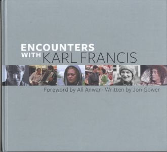 Cover image for Encounters with Karl Francis, isbn: 9781999952211
